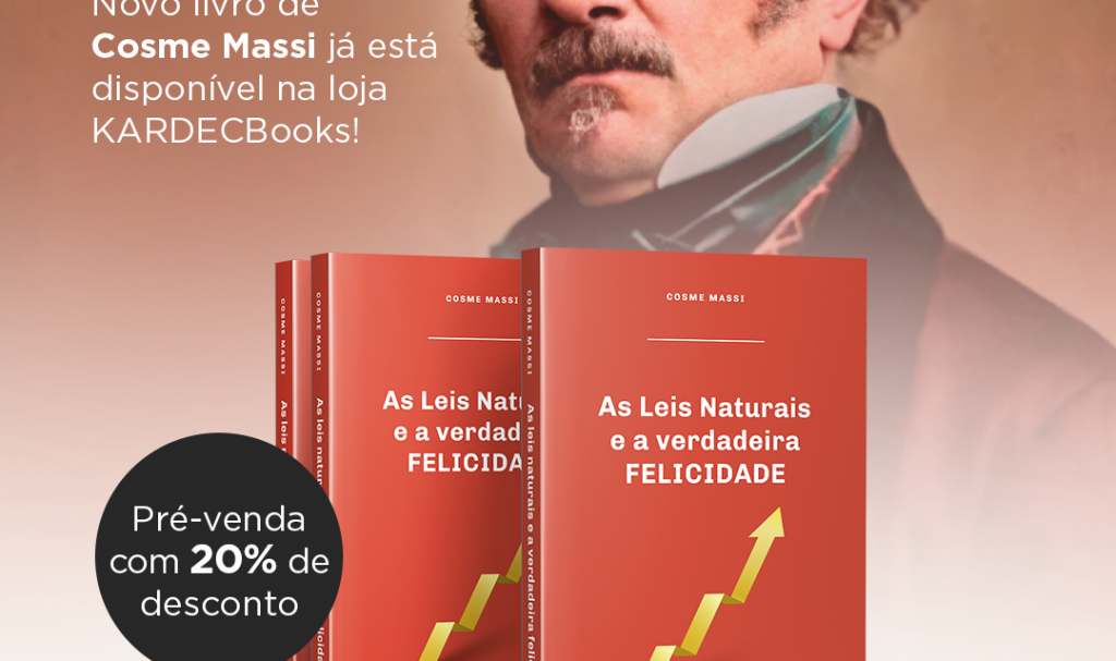 "As Leis Naturais e a verdadeira Felicidade" novo livro de Cosme Massi