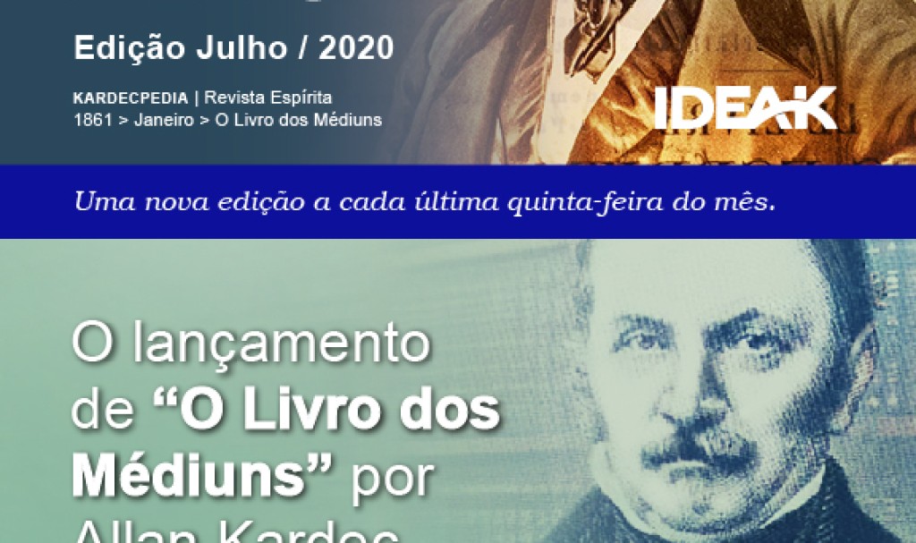 Julho 2020 • Kardec News • O lançamento de “O Livro dos Médiuns” por Allan Kardec