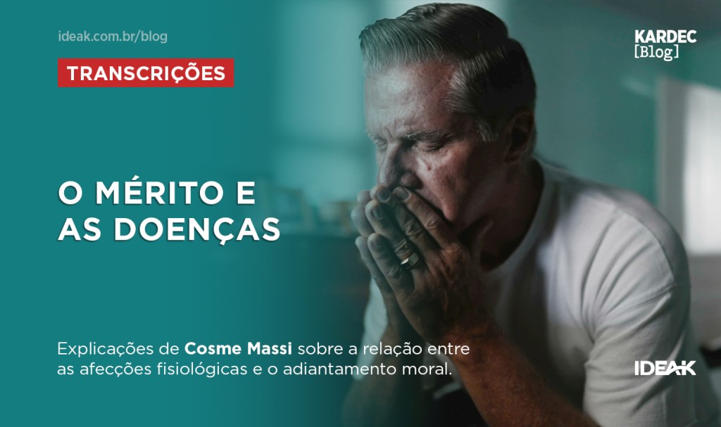 O m&eacute;rito e as doen&ccedil;as