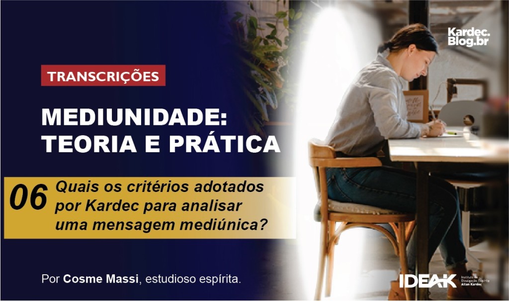 Mediunidade: Teoria e Prática — Parte 6