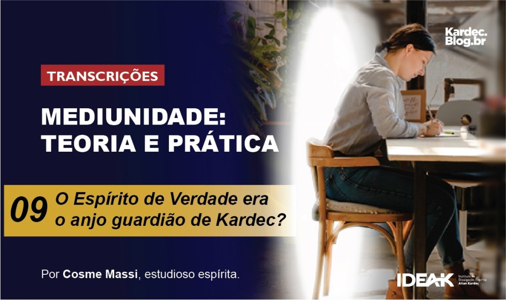 Mediunidade: Teoria e Prática — Parte 9