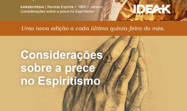 Janeiro 2020 • Kardec News • Considerações sobre a prece no Espiritismo