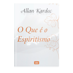 Como estudar o Espiritismo? O que é o Espiritismo?